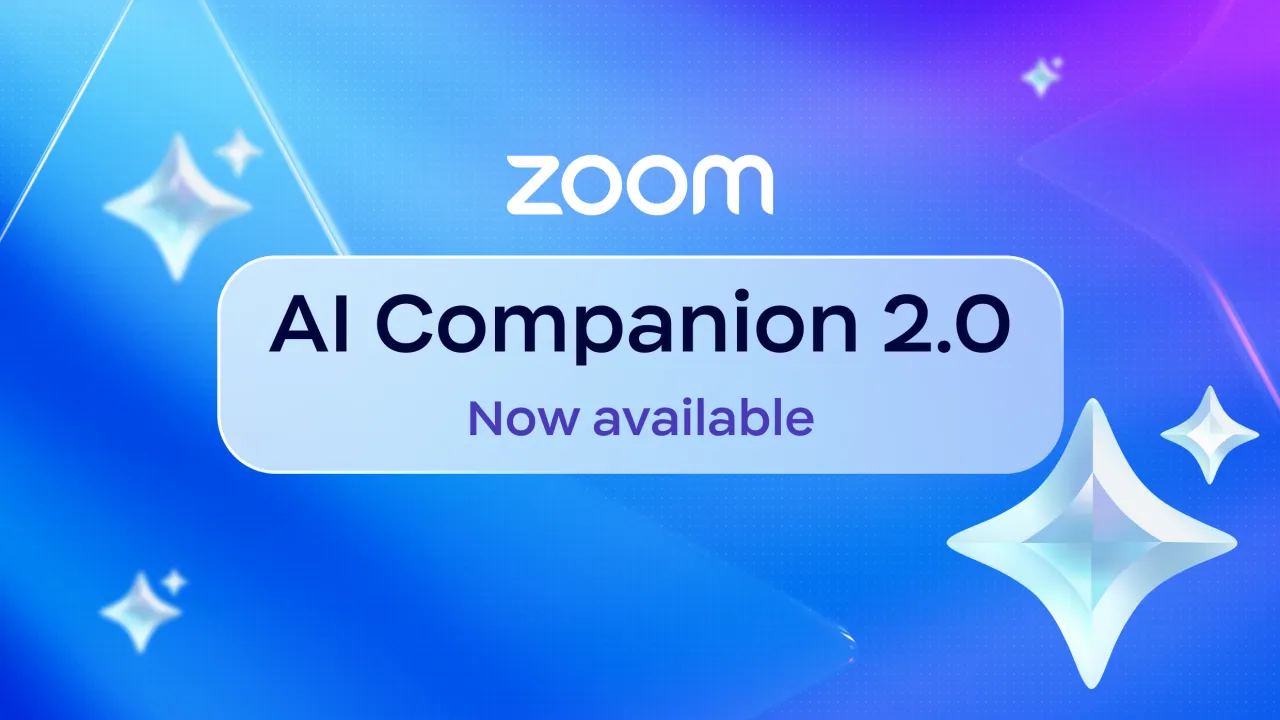 Zoom launches AI Companion 2.0 with a primary focus on agents